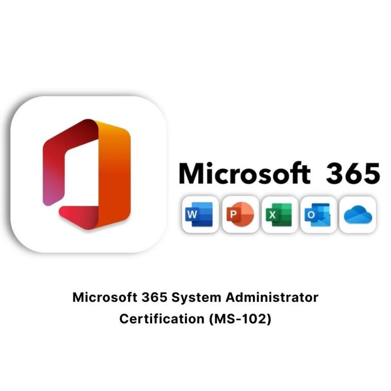 Microsoft 365 System Administrator Certification (MS-102)